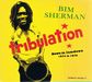Bim Sherman / Tribulation: Down In Jamdown 1974 To 1979