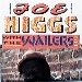 Joe Higgs With The Wailers / Blackman Know Yourself