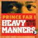 Prince Far I / Heavy Manners  Anthology 1977-83