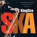 V.A. / King Size Ska - Original Jamaican Instrumental Ska Sounds 1964-1966