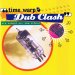 V.A. / Time Warp Dub Clash