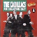 Cadillacs / For Collectors Only