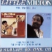 Little Milton / Friend Of Mine/Me For You, You For Me