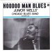 Junior Wells / Hoodoo Man Blues