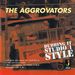 Aggrovators / Dubbing It Studio 1 Style