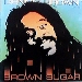 Dennis Brown / Brown Sugar