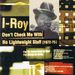 I Roy / Don'T Check Me With No Lightweight Stuff (1972-75)