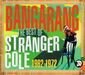 Stranger Cole / Bangarang  The Best Of Stranger Cole 1962 - 1972