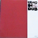 Ub40 / Present Arms In Dub