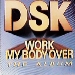 Dsk / Work My Body Over