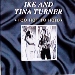 Ike And Tina Turner / Too Hot To Hold