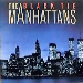 Manhattans / Black Tie
