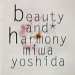 Miwa Yoshida / Beauty And Harmony