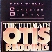Otis Redding / The Ultimate Otis Redding